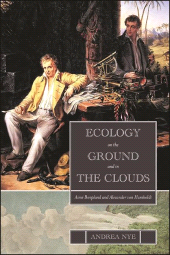 E-book, Ecology on the Ground and in the Clouds : Aimé Bonpland and Alexander von Humboldt, SUNY Press - State University of New York Press