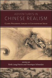 eBook, Adventures in Chinese Realism : Classic Philosophy Applied to Contemporary Issues, SUNY Press - State University of New York Press