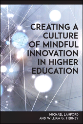 eBook, Creating a Culture of Mindful Innovation in Higher Education, SUNY Press - State University of New York Press