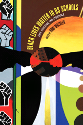 m, Black Lives Matter in US Schools : Race, Education, and Resistance, SUNY Press - State University of New York Press