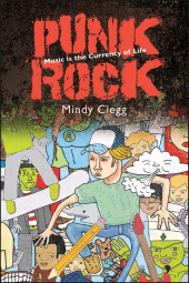 eBook, Punk Rock : Music Is the Currency of Life, SUNY Press - State University of New York Press