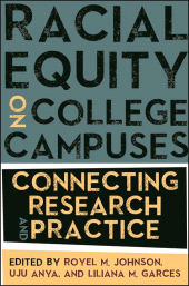 E-book, Racial Equity on College Campuses : Connecting Research and Practice, SUNY Press - State University of New York Press