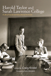eBook, Harold Taylor and Sarah Lawrence College : A Life of Social and Educational Activism, SUNY Press - State University of New York Press