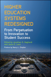 E-book, Higher Education Systems Redesigned : From Perpetuation to Innovation to Student Success, SUNY Press - State University of New York Press