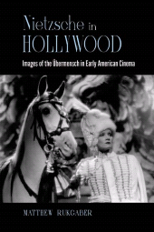 E-book, Nietzsche in Hollywood : Images of the Übermensch in Early American Cinema, SUNY Press - State University of New York Press