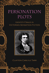E-book, Personation Plots : Identity Fraud in Victorian Sensation Fiction, SUNY Press - State University of New York Press