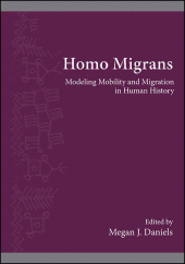 E-book, Homo Migrans : Modeling Mobility and Migration in Human History, SUNY Press - State University of New York Press