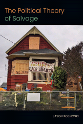 E-book, The Political Theory of Salvage, SUNY Press - State University of New York Press