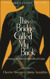 E-book, This Bridge Called My Back : Writings by Radical Women of Color, SUNY Press - State University of New York Press