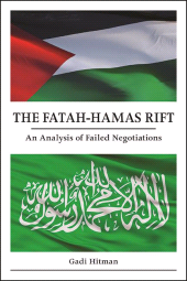 eBook, The Fatah-Hamas Rift : An Analysis of Failed Negotiations, SUNY Press - State University of New York Press