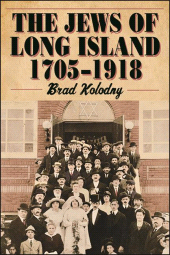 eBook, The Jews of Long Island : 1705-1918, SUNY Press - State University of New York Press