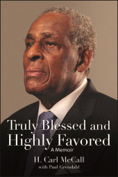 eBook, Truly Blessed and Highly Favored : A Memoir, SUNY Press - State University of New York Press