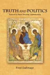 E-book, Truth and Politics : Toward a Post-Secular Community, SUNY Press - State University of New York Press