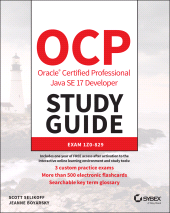 eBook, OCP Oracle Certified Professional Java SE 17 Developer Study Guide : Exam 1Z0-829, Sybex