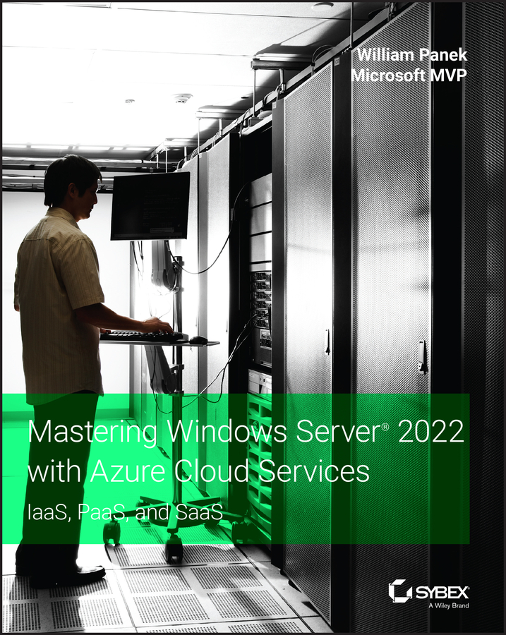 eBook, Mastering Windows Server 2022 with Azure Cloud Services : IaaS, PaaS, and SaaS, Sybex
