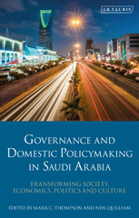 eBook, Governance and Domestic Policy-Making in Saudi Arabia, I.B. Tauris