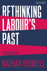 E-book, Rethinking Labour's Past, I.B. Tauris