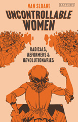 E-book, Uncontrollable Women, I.B. Tauris