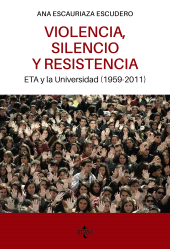 E-book, Violencia, silencio y resistencia : ETA y la Universidad (1959-2011), Tecnos