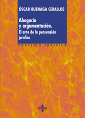 E-book, Abogacía y argumentación : El arte de la persuasión jurídica, Tecnos