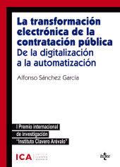 E-book, La transformación electrónica de la contratación pública. De la digitalización a la automatización : I premio internacional de investigación "Instituto Clavero Arévalo", Tecnos