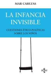 E-book, La infancia invisible: cuestiones ético-políticas sobre los niños, Tecnos