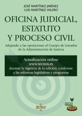 E-book, Oficina judicial, estatuto y proceso civil : Adaptado a la oposiciones al Cuerpo de Letrados de la Administración de Justicia, Tecnos