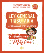E-book, Ley General Tributaria. Estudia con Martina : Ley 58/2003, de 17 de diciembre, Tecnos