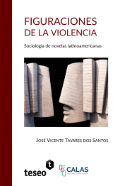 E-book, Figuraciones de la violencia : Sociología de novelas latinoamericanas, Editorial Teseo