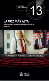 eBook, La voz más alta : ruido mediático, opinión pública y estado de derecho, Gallardo Paúls, Beatriz, Tirant lo Blanch