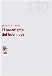 E-book, El paradigma del buen juez, Sancho Gargallo, Ignacio, Tirant lo Blanch