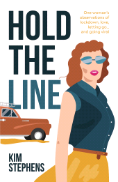 E-book, Hold the Line : One woman's observations of lockdown, love, letting go and going viral, Tracey McDonald Publishers