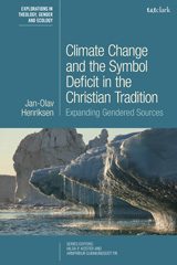 E-book, Climate Change and the Symbol Deficit in the Christian Tradition, T&T Clark