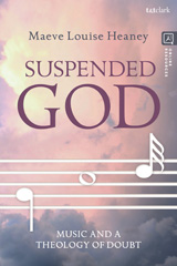 E-book, Suspended God : Music and a Theology of Doubt, T&T Clark