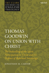 eBook, Thomas Goodwin on Union with Christ, T&T Clark