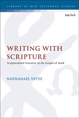 E-book, Writing With Scripture, Vette, Nathanael, T&T Clark