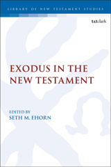 eBook, Exodus in the New Testament, T&T Clark