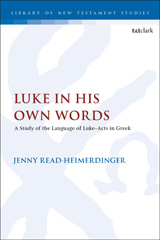 E-book, Luke in His Own Words, Read-Heimerdinger, Jenny, T&T Clark