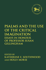 eBook, Psalms and the Use of the Critical Imagination, T&T Clark