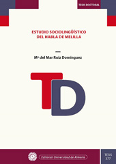E-book, Estudio sociolingüístico del habla de Melilla, Ruiz Domínguez, María del Mar., Universidad de Almería