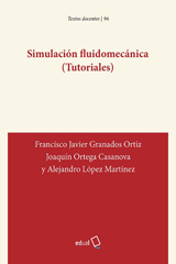eBook, Simulación fluidomecánica (tutoriales), Granados Ortiz, Francisco Javier, Universidad de Almería