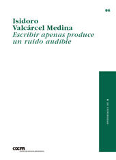 E-book, Escribir apenas produce un ruido audible, Valcárcel Medina, Isidoro, Universidad de Castilla-La Mancha