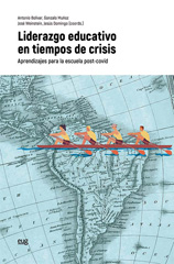 E-book, Liderazgo educativo en tiempos de crisis : aprendizajes para la escuela post-covid, Universidad de Granada