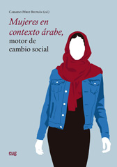 eBook, Mujeres en contexto árabe, motor de cambio social, Varios autores, Universidad de Granada