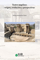 E-book, Teatro argelino : origen, evolución y perspectivas, Benaicha Ziani, Naima, Editorial Universidad de Jaén