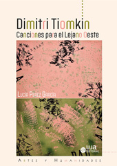 E-book, Dimitri Tiomkin : canciones para el lejano oeste, Editorial Universidad de Jaén