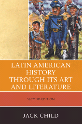 E-book, Latin American History through its Art and Literature, University Press of America