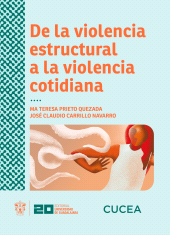 E-book, De la violencia estructural a la violencia cotidiana, Editorial Universidad de Guadalajara
