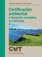 E-book, Certificación ambiental y transición energética en CUTonalá, Editorial Universidad de Guadalajara