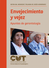 E-book, Envejecimiento y vejez : Apuntes de gerontología, Editorial Universidad de Guadalajara